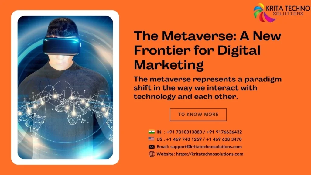 The Metaverse: A New Frontier for Digital Marketing